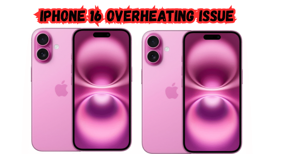 iPhone 16 overheating
