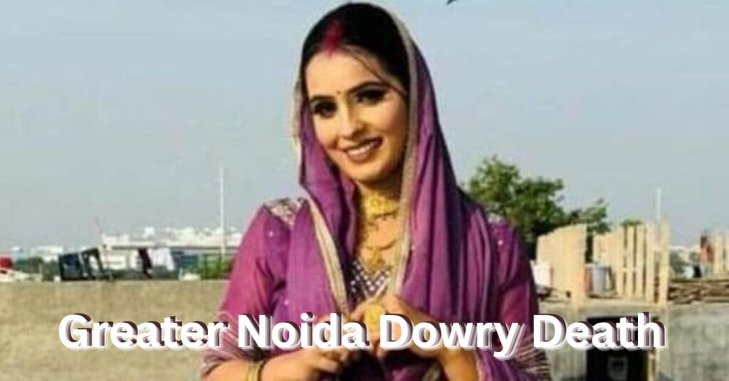 Greater Noida Dowry Death