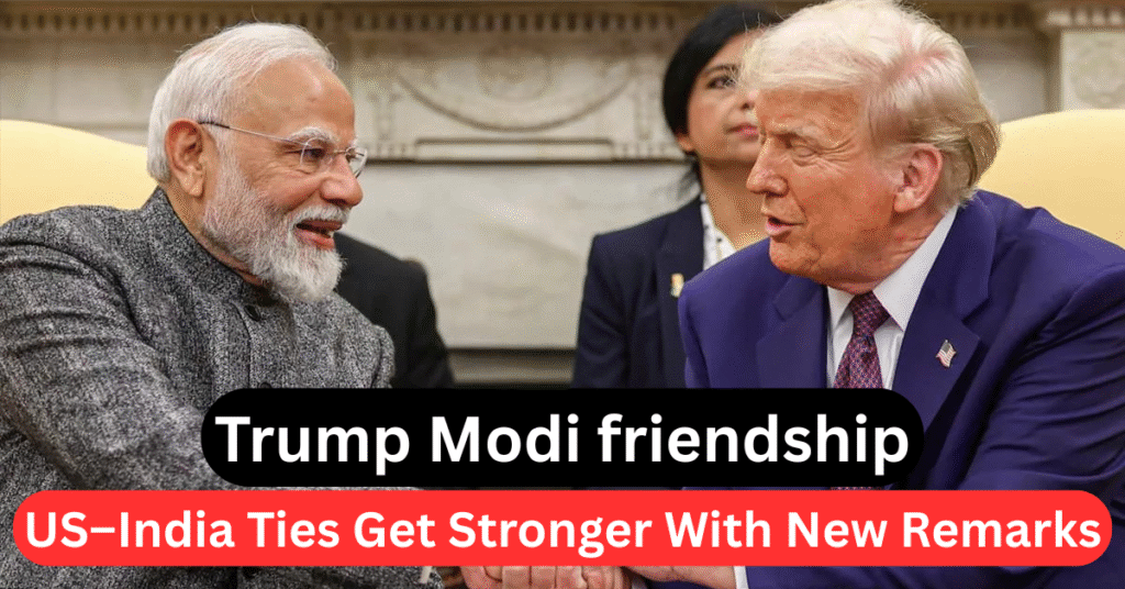 Trump Modi friendship