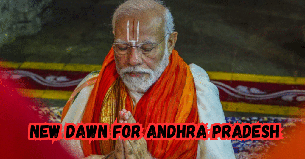 New Dawn for Andhra Pradesh.